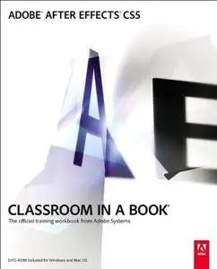 Adobe After Effects CS5 Classroom in a Book