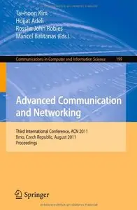 Advanced Communication and Networking - ACN 2011