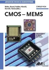 CMOS-MEMS: Advanced Micro and Nanosystems [Repost]