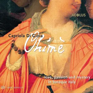 Capriola Di Gioia, Amaryllis Dieltiens - Ohimè: Love, passion and mystery in baroque Italy (2011)