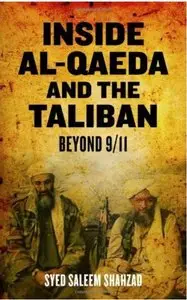 Inside Al-Qaeda and the Taliban: Beyond bin Laden and 9/11