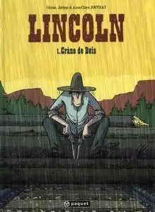 Lincoln - Tome 01 - Crâne de bois