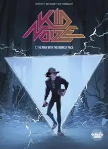 Kid Noize 01 - The Man with the Monkey Face (2019) (Europe Comics) (Digital-Empire