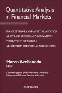 Quantitative Analysis in Financial Markets - Collected Papers of the New York University Mathematical Finance Seminar (Repost)