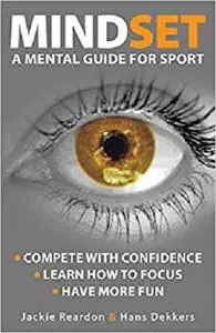 Mindset: a mental guide for sport