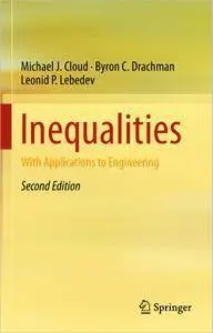Inequalities: With Applications to Engineering, 2nd edition (repost)