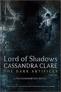 Lord of Shadows - Cassandra Clare