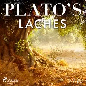 «Plato’s Laches» by – Plato