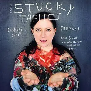 Erika Stucky - Papito (2017)