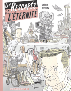Les Aventures De Bob Leclerc - Tome 3 - Les Rescapés De L'éternité