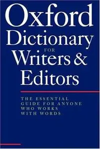 The Oxford Dictionary for Writers and Editors