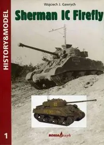 History & Model No.1: Sherman IC Firefly