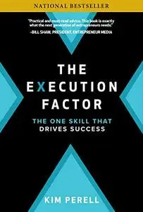 The Execution Factor: The One Skill that Drives Success [Audiobook]