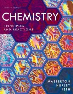 Chemistry: Principles and Reactions, 7 edition (repost)