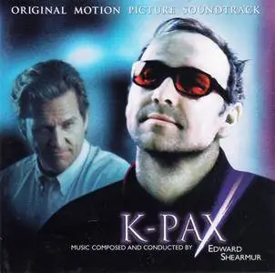 Edward Shearmur - K-PAX: Original Motion Picture Soundtrack (2001)