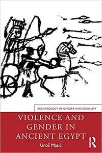 Violence and Gender in Ancient Egypt