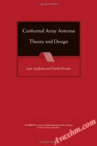 Conformal Array Antenna Theory and Design [Repost]