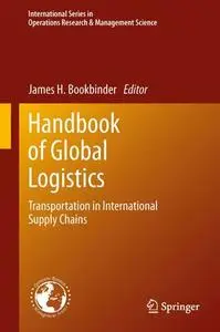 Handbook of Global Logistics Transportation in International Supply Chains