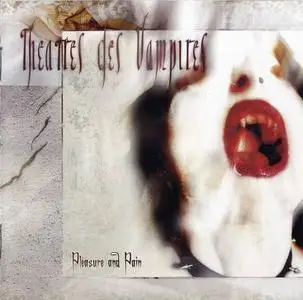 Theatres Des Vampires - Pleasure and Pain (2005)