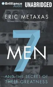 7 Men and the Secret of Their Greatness (Audiobook)