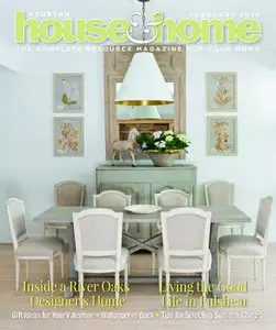 Houston House & Home Magazine - February 2015