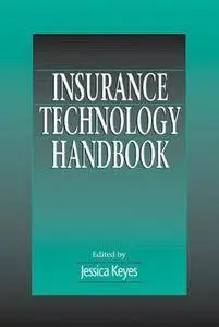 Insurance Technology Handbook: The New Partnership