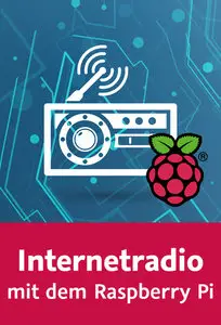 Video2Brain - Internetradio mit dem Raspberry Pi