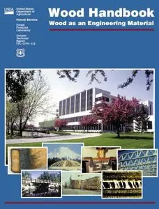 Wood handbook wood as an engineering material 