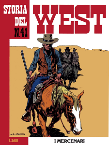 Storia Del West - Volume 41 - I Mercenari