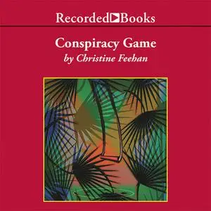 «Conspiracy Game» by Christine Feehan