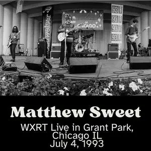 Matthew Sweet - WXRT Live in Grant Park, Chicago IL July 4, 1993 (2024)