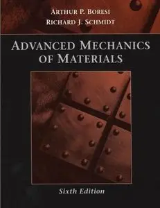 Advanced Mechanics of Materials by Arthur P. Boresi (Repost)