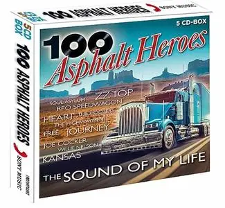 VA - 100 Asphalt Heroes: The Sound Of My Life (2019)