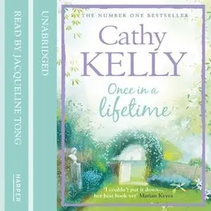 «Once In A Lifetime» by Cathy Kelly