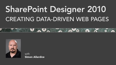 Lynda - SharePoint Designer 2010: Creating Data-Driven Web Pages