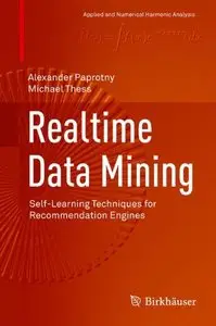 Realtime Data Mining: Self-Learning Techniques for Recommendation Engines (repost)