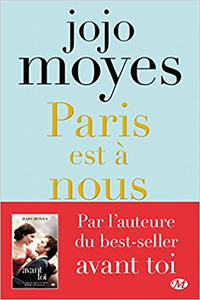 Paris est à nous - Jojo Moyes