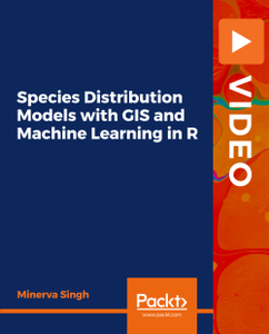 Species Distribution Models with GIS and Machine Learning in R