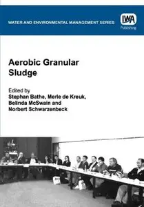 Aerobic Granular Sludge (repost)