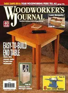 Woodworker's Journal - March - April 2016