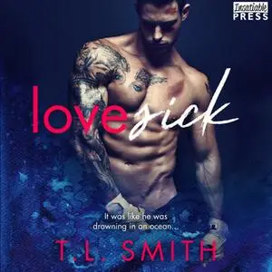 «Lovesick» by TL Smith