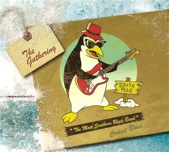 The Most Southern Blues Band - The Gathering (2013)
