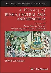 A History of Russia, Central Asia and Mongolia, Volume II