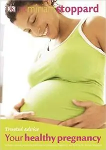 Trusted Advice Your Healthy Pregnancy