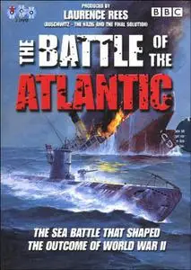 BBC - The Battle of the Atlantic (2002)