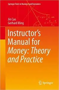 Instructor`s Manual for Money: Theory and Practice