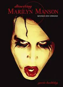 Dissecting Marilyn Manson, 4th Edition