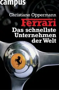 Ferrari: Das schnellste Unternehmen der Welt (repost)