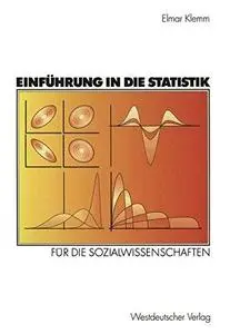 Einführung in die Statistik: Für die Sozialwissenschaften