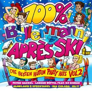 VA - 100% Ballermann Après Ski, Vol. 2 (Die besten Hütten Party Hits) (2019)